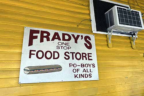 Frady's One Stop Exterior Sign Offering New Orleans Po-Boy